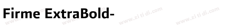 Firme ExtraBold字体转换